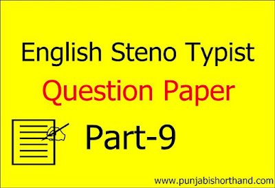 English Steno-Typist Question Paper Part-9