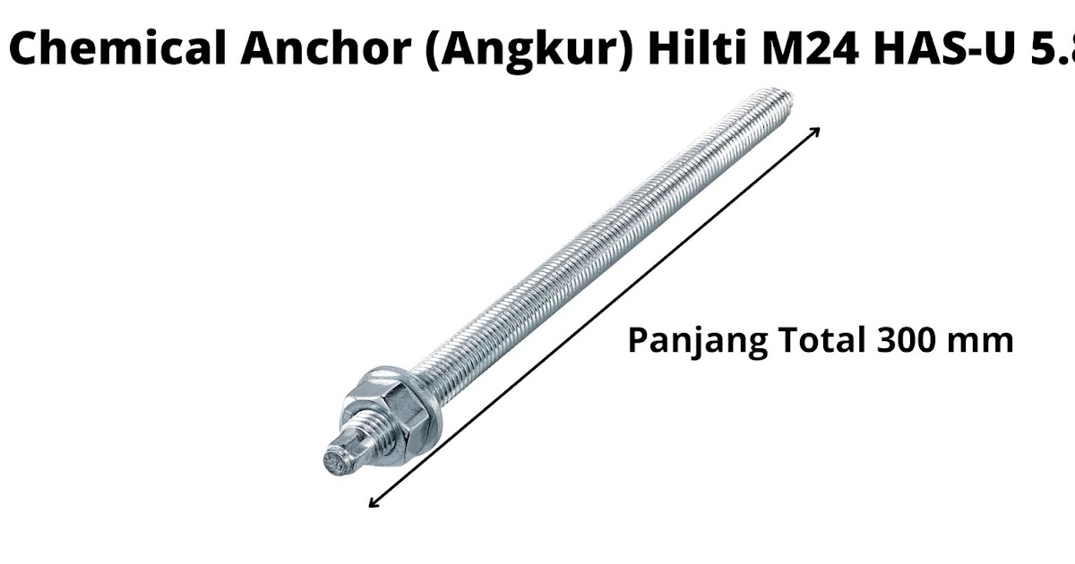 Anchor (Angkur) Hilti HASU M24 Chemical Angkur