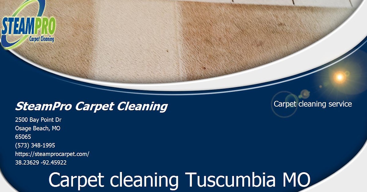 SteamPro Carpet Cleaning's Blog SteamPro Carpet Cleaning Tuscumbia MO