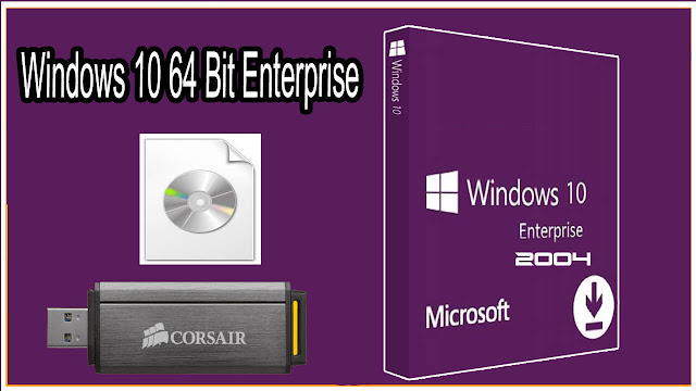 Windows 10 64 Bit Enterprise 2004 JUIN 2020 ISO