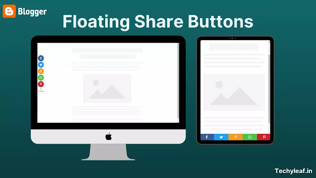 How to add stylish floating share buttons to Blogger website? [Free tools]