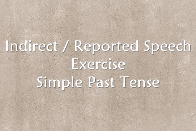 Soal Indirect Speech Simple Past Tense Dimensi Bahasa Inggris