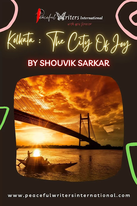 Kolkata - The City of Joy depicting the Howrah Bridge - by Peaceful Writers International