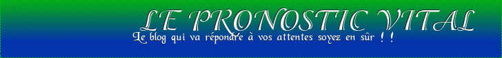 LE PRONOSTIC VITAL