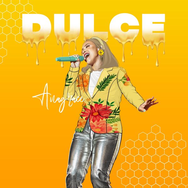 Anagrace – Dulce (Single) 2021 (Exclusivo WC)