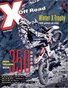 X Off Road 36 - Marzo 2011 | PDF HQ | Mensile | Motori | Motociclette | Sport
Motocross, Enduro e Supermotard come non li avete mai visti. Perché la passione non si piazza mai... vince!