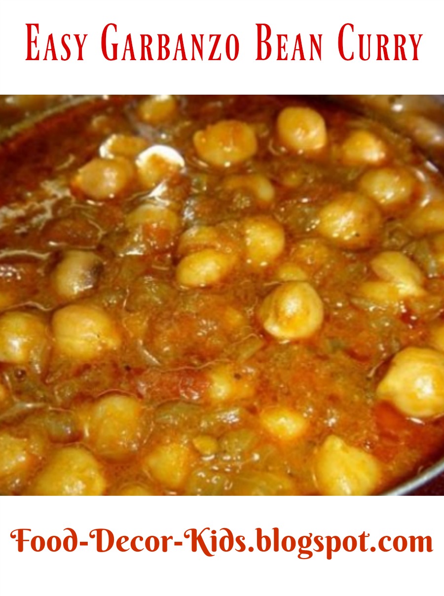 Food, Decor, Kids Easy Garbanzo Bean Curry