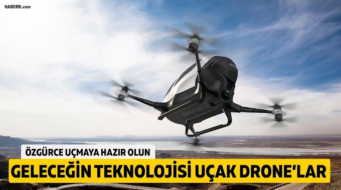 Geleceğin Hava Aracı Teknolojisi Drone Uçaklar