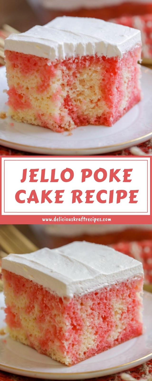 JELLO POKE CAKE RECIPE JELLO POKE CAKE RECIPE