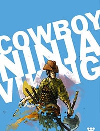 Cowboy Ninja Viking Comic