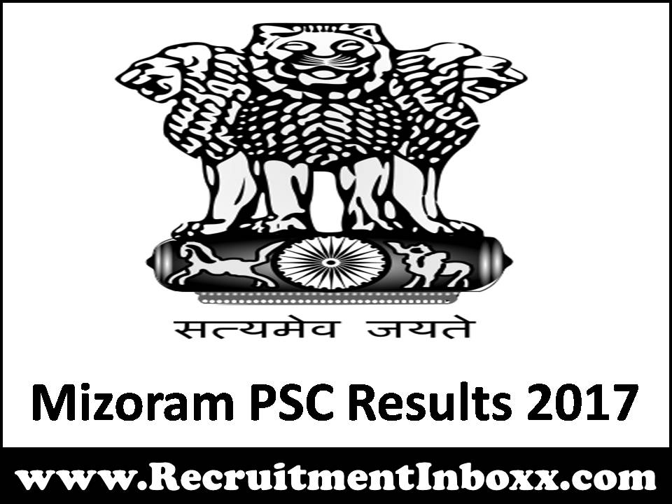 Mizoram PSC Results 2017 Mizoram PSC Results