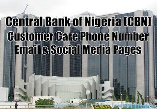 Central Bank of Nigeria (CBN) Customer Care Phone Number, Email, Whatsapp Number, Facebook, Intagram & Twitter Pages