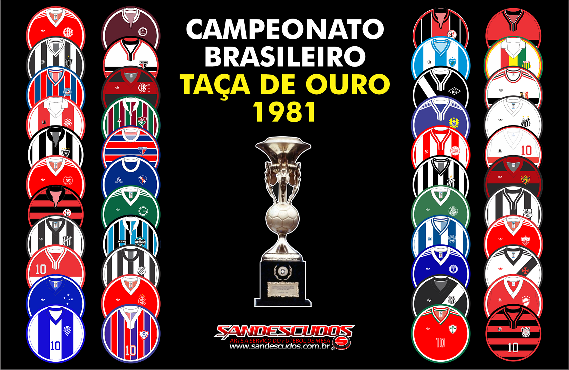 Sandescudos A arte dos Campeões!!!! Brasileirão 1981 (Taça de Ouro