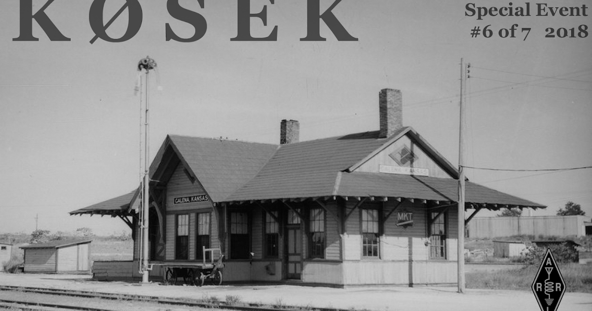 SOUTHEAST KANSAS AMATEUR RADIO CLUB Kansas Mining Event 6 Galena Museum