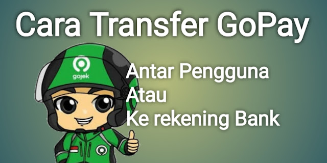 Cara transfer gopay Cara transfer Gopay