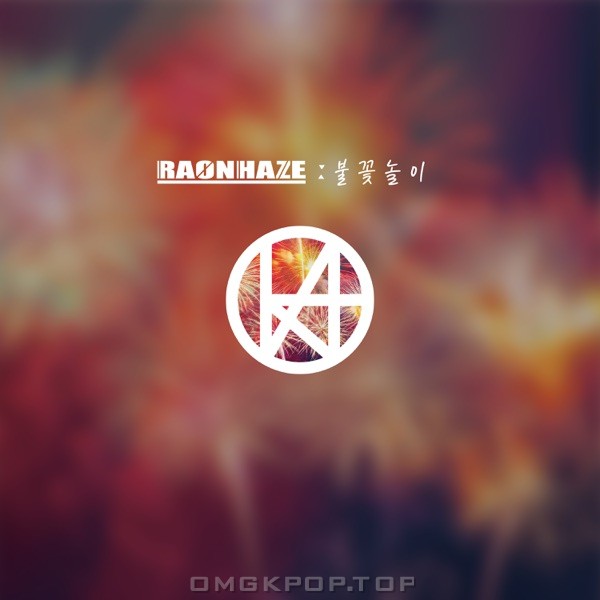 RAONHAZE – Fireworks – Single