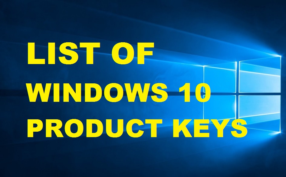 Windows 10 Products Keys List