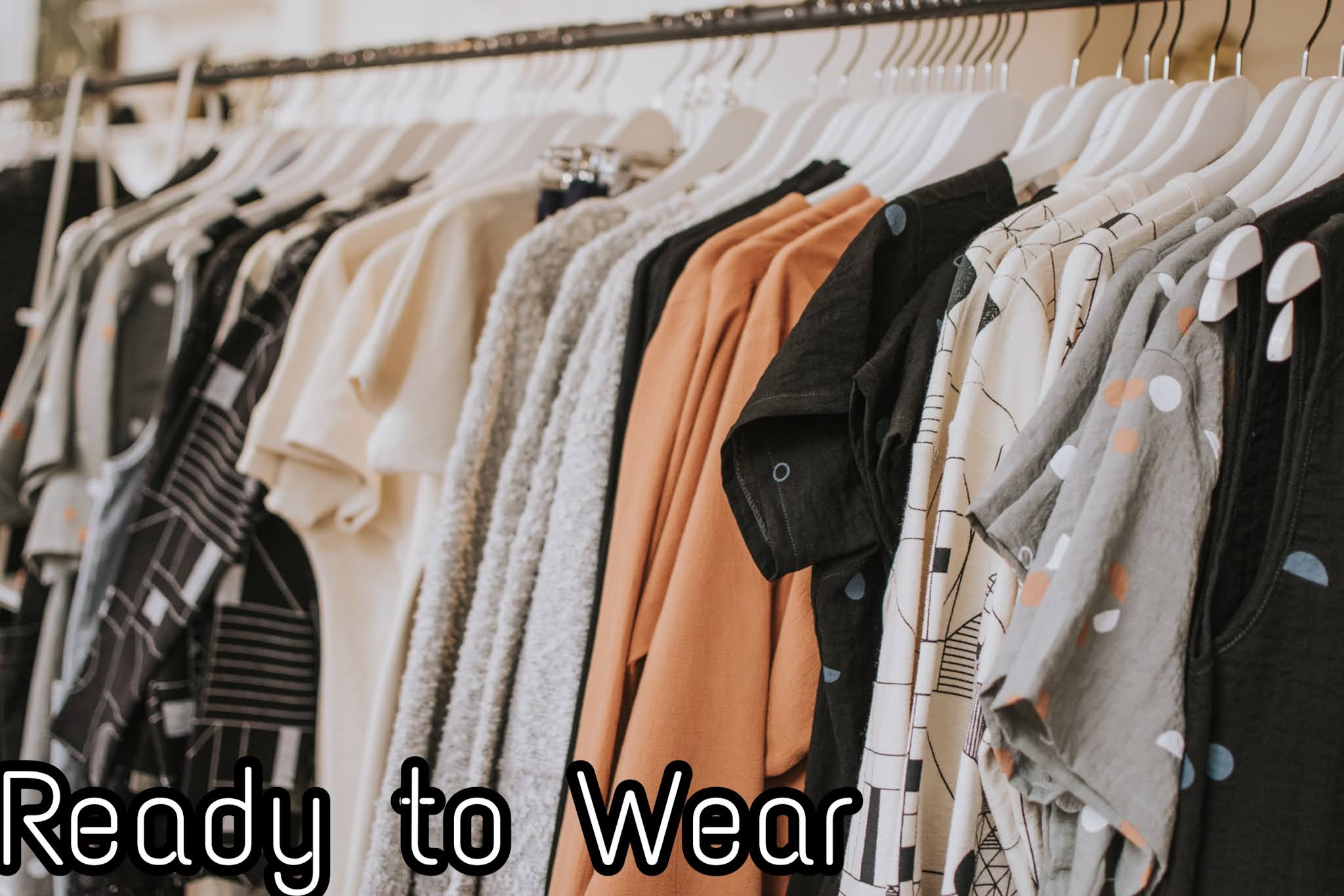 Ready to Wear Garments (Off the Rack)