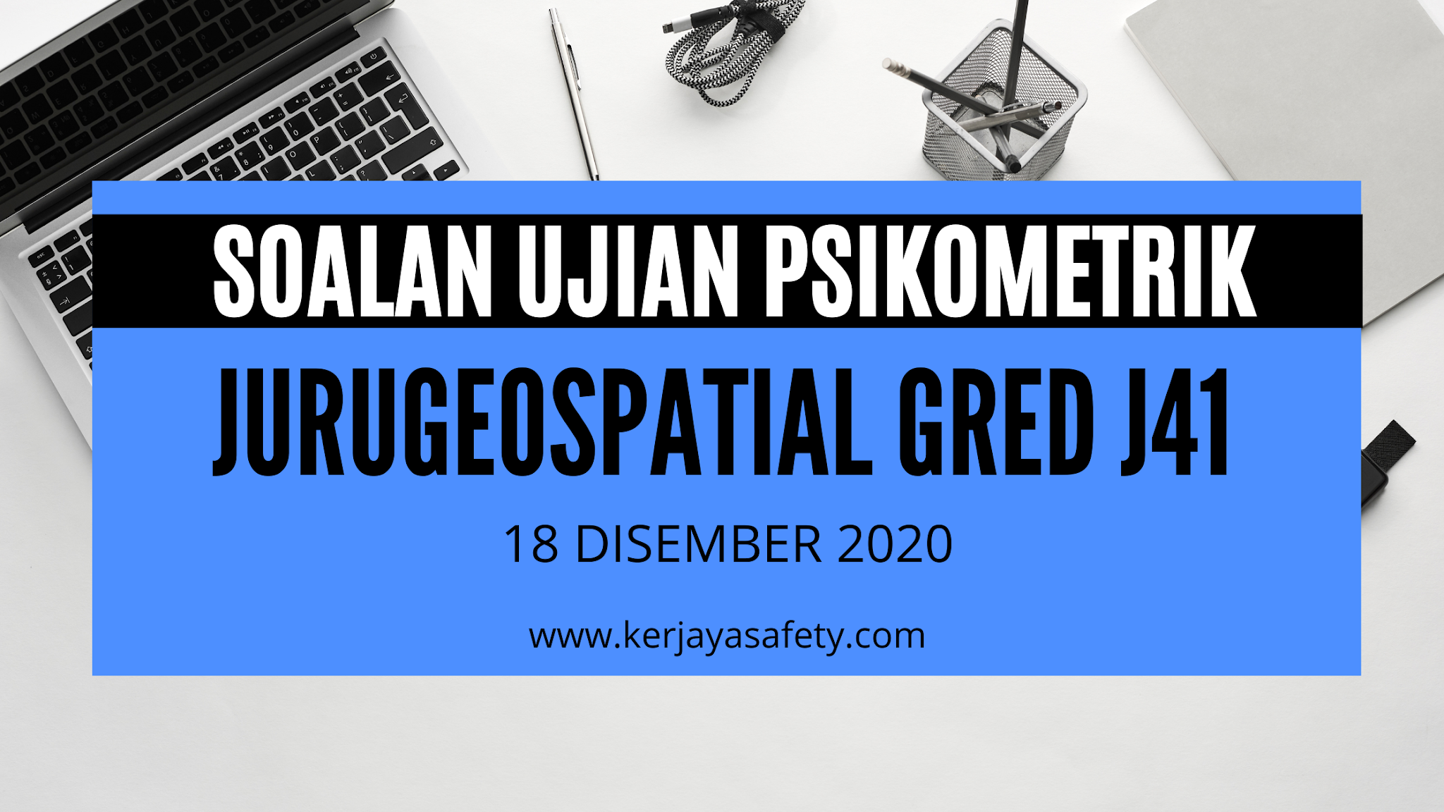 Contoh Soalan Ujian Psikometrik Jurugeospatial Gred J41