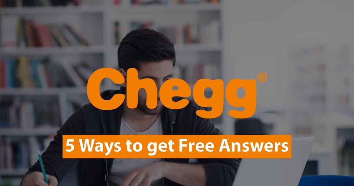 How To Get Chegg Answers For Free In 2024 vrogue.co