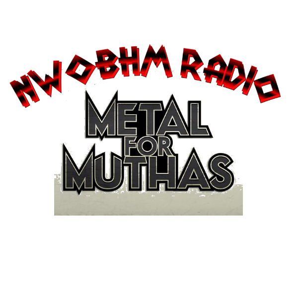 NWOBHM ONLINE RADIO METAL FOR MUTHAS