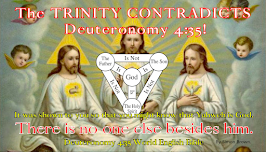 The TRINITY CONTRADICTS Deuteronomy 4:35!