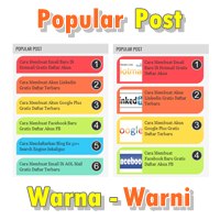 Ini Cara Membuat Popular Post Warna Warni Di Blog Terbaru urutan artikel yang paling banyak dilihat yang fungsinya sama seperti gadget random post Ini Cara Membuat Popular Post Warna Warni Di Blog Terbaru