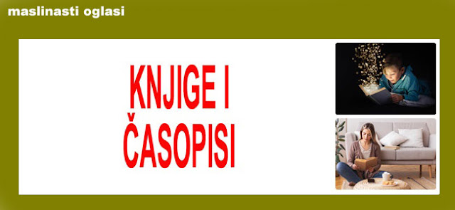 7. KNJIGE I ČASOPISI MASLINASTI OGLASI