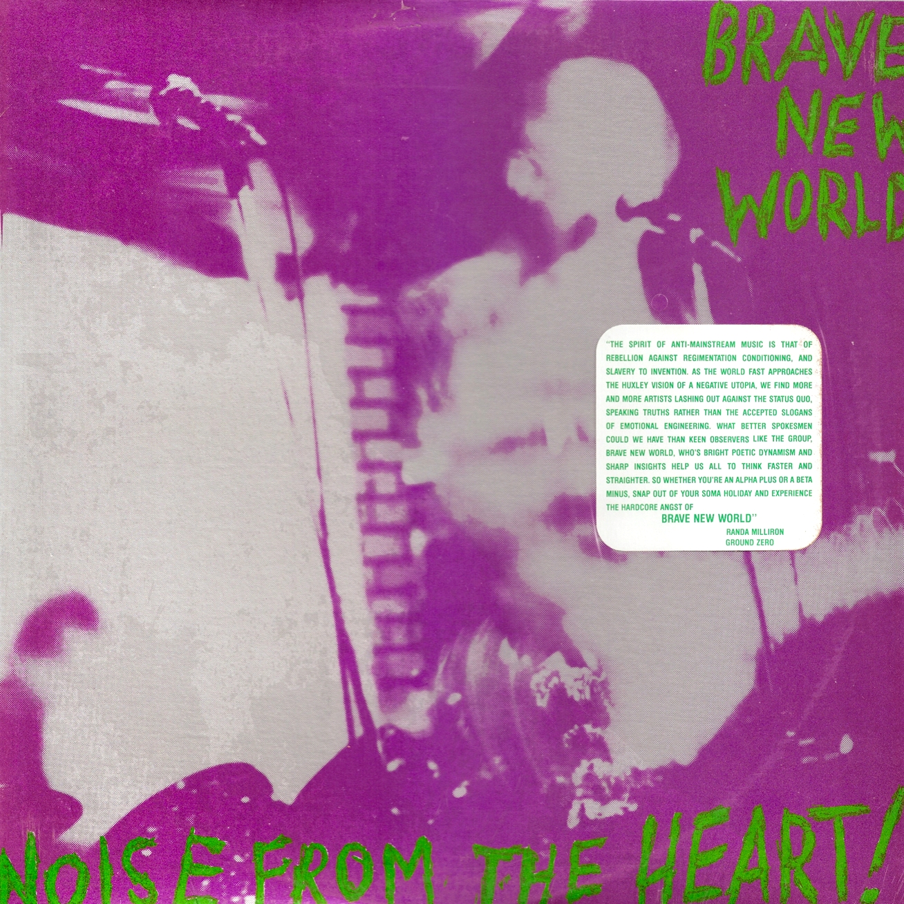 WhyDoThingsHaveToChange BRAVE NEW WORLD Noise From The Heart! 1987