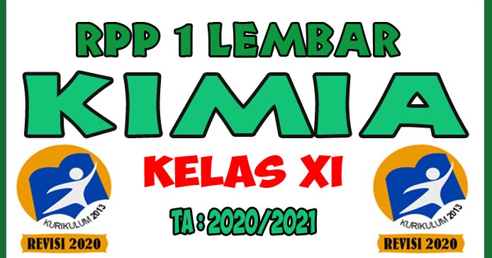 Rpp 1 Lembar Lengkap Mata Pelajaran Kimia Kelas Xi K13 Revisi Masbabal Com Rpp 1 Lembar Lengkap Mata Pelajaran Kimia Kelas Xi K13 Revisi Masbabal Com