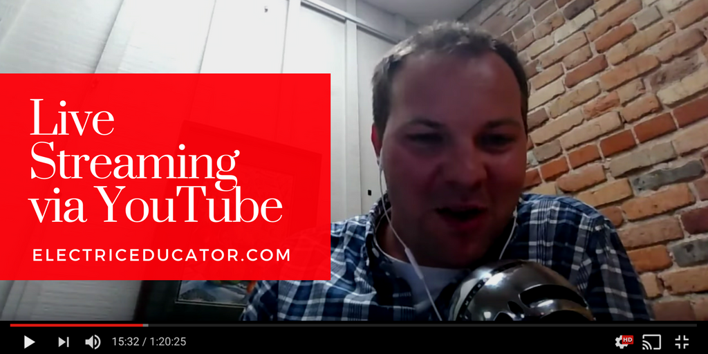 The Electric Educator Live Streaming via YouTube