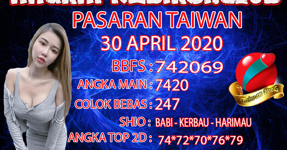 Prediksi Jitu Togel Taiwan Hari Ini Kamis 30 April 2020