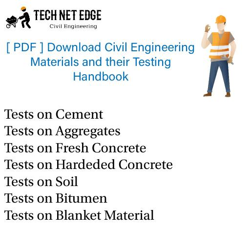 [PDF]Download Civil Engineering Materials and their Testing Handbook Tech Net Edge Civil