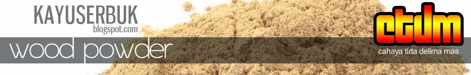 Kayu Serbuk - Grajen - Tepung Kayu - Tepung Serbuk Kayu - Wood Powder / Wood Flour Indonesia