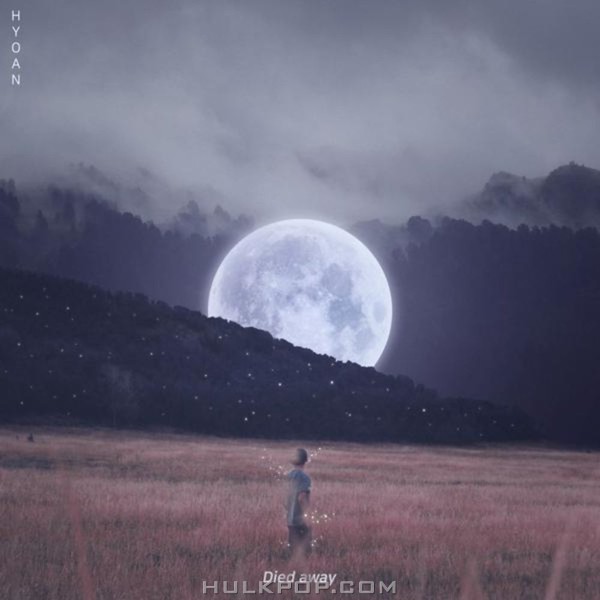 Hyoan – Died away – Single