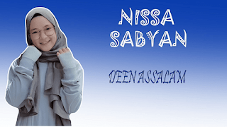 Lirik Lagu Deen Assalam - Nissa Sabyan