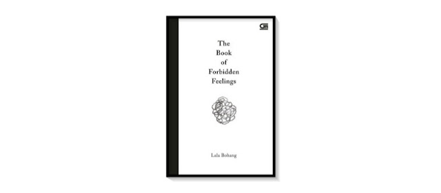 Ulasan Buku: The Book of Forbidden Feelings - Ough, My Books!