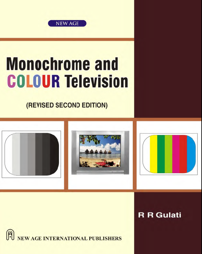 B.Tech Helpline: Monochrome and Colour Television (Free Download)