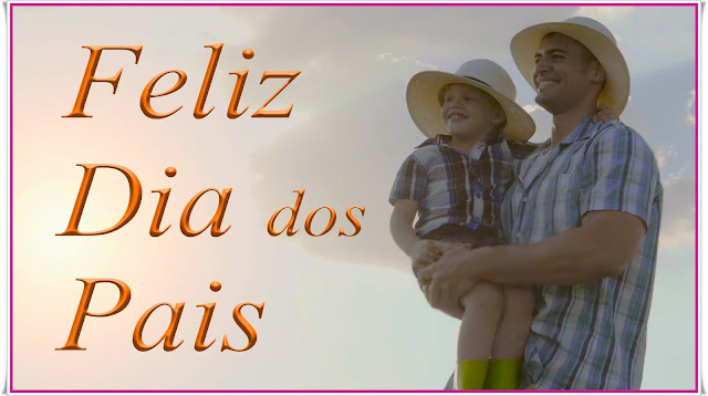 Feliz dia dos Pais