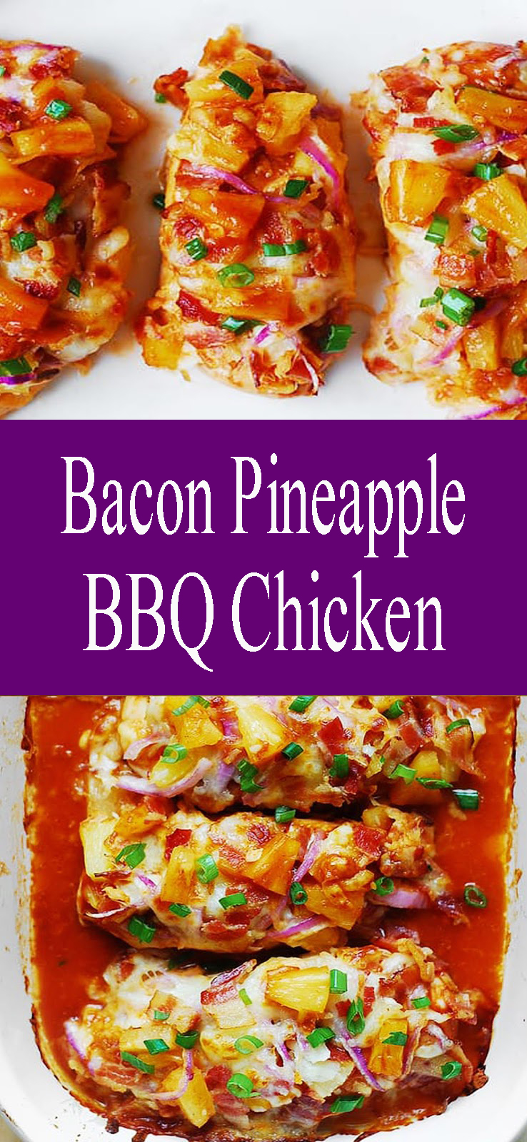 thepopularrecipes11 Bacon Pineapple BBQ Chicken
