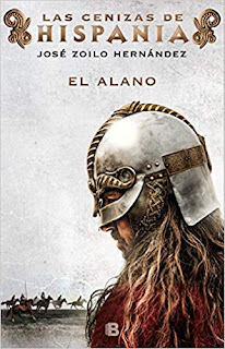 El Alano: Las Cenizas de Hispania 1 - José Zoilo Hernández
