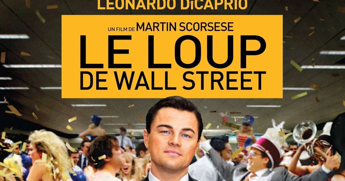 Mon Cinématographe Le loup de Wall Street Mon Cinématographe Le loup de Wall Street