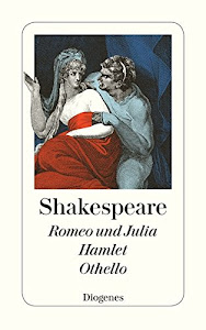 Romeo und Julia / Hamlet / Othello (detebe)