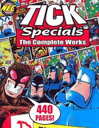 Tick Specials: The Complete Works