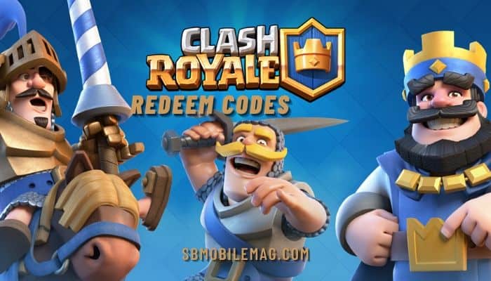 Clash Royale Redeem Codes, Clash Royale Gift Codes, Clash Royale Promo Codes