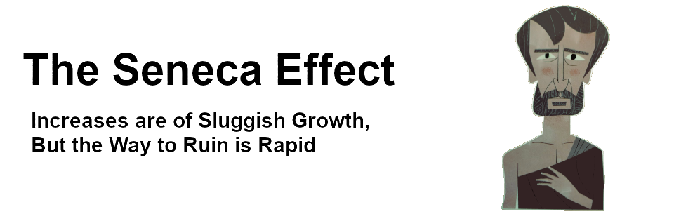 The Seneca Effect