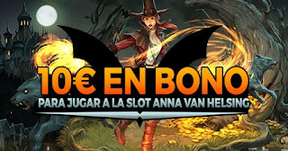 paston 10 euros gratis Slot Anna Van Helsing hasta 25-4-2021 paston 10 euros gratis Slot Anna Van Helsing hasta 25-4-2021