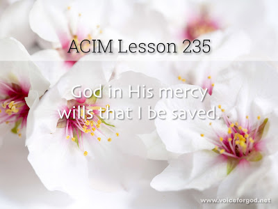 [Image: ACIM-Lesson-235-Workbook-Quote-Wide.jpg]