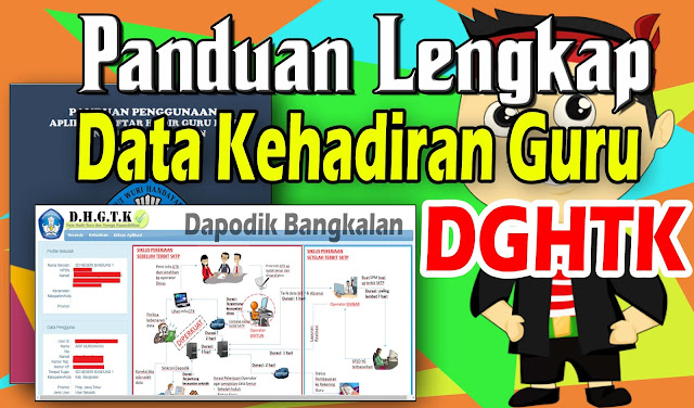 Panduan Aplikasi DGHTK Data Kehadiran Guru