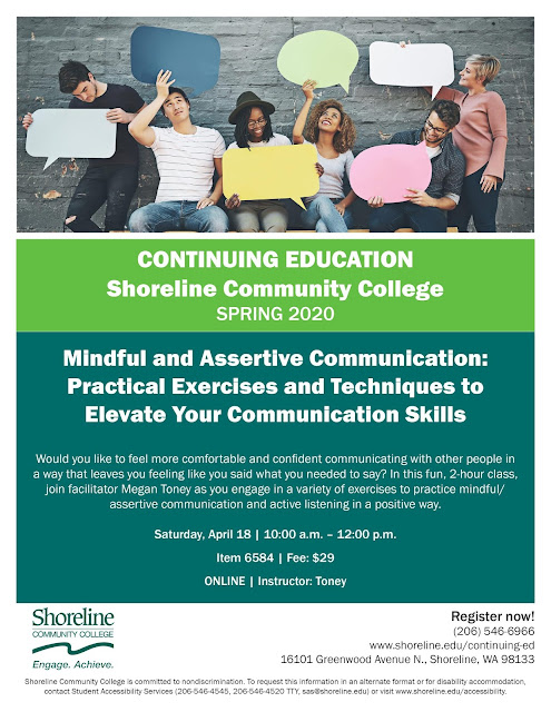 Shoreline Area News: Mindful and Assertive Communication: Practical Shoreline Area News: Mindful and Assertive Communication: Practical